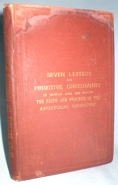 Seven Letters to a Friend on Primitive Christianity