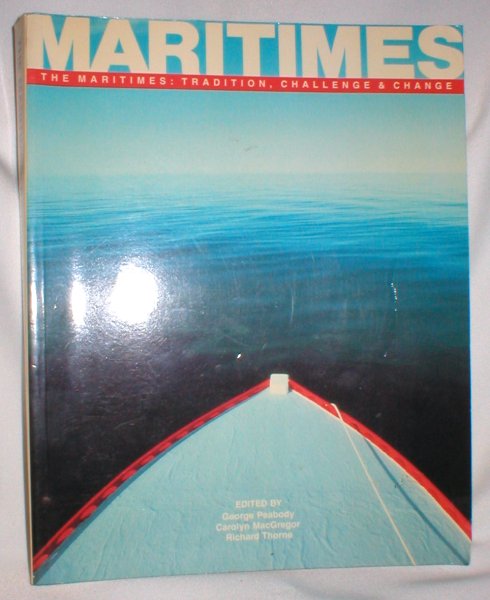 The Maritimes; Tradition, Challenge, and Change