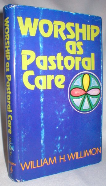 Worship as Pastoral Care