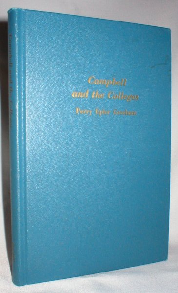 Campbell and the Colleges; The Forrest F. Reed Lectures for 1971