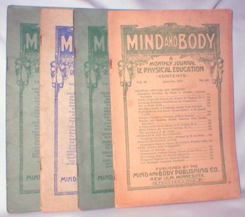 Mind and Body; A Monthly Journal of Physical Education (Jan., Feb., March, and April, 1932)