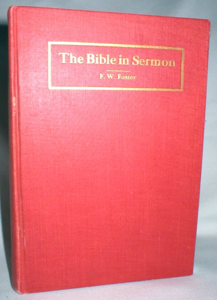 The Bible in Sermon, By the Farmer-Evangelist