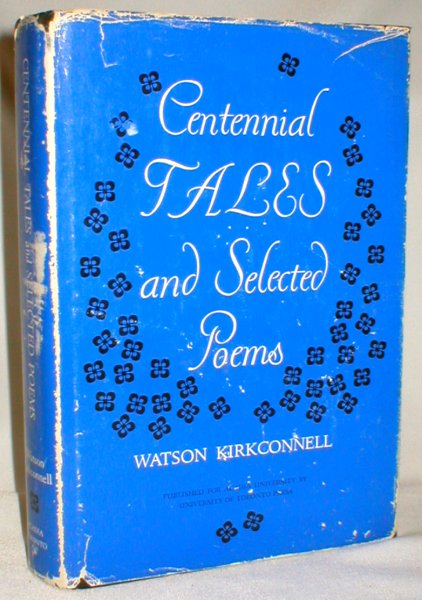 Centennial Tales and Selected Poems