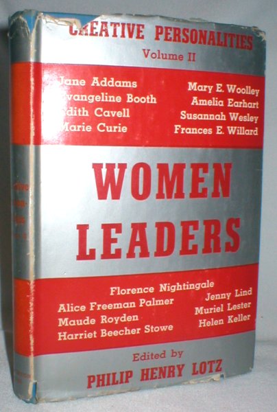 Women Leaders (Creative Personalities, Volume II)
