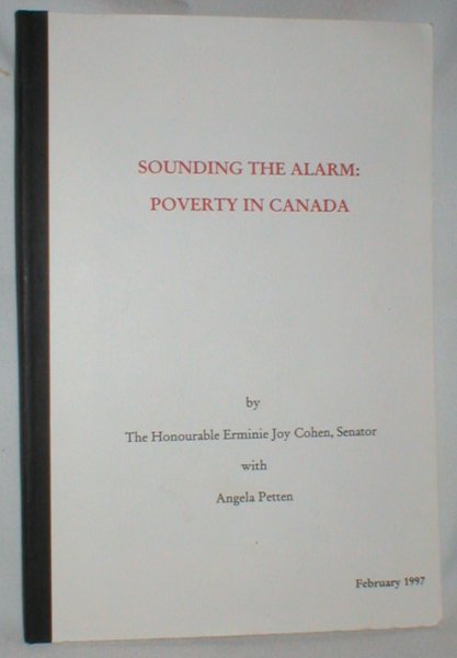 Sounding the Alarm; Poverty in Canada