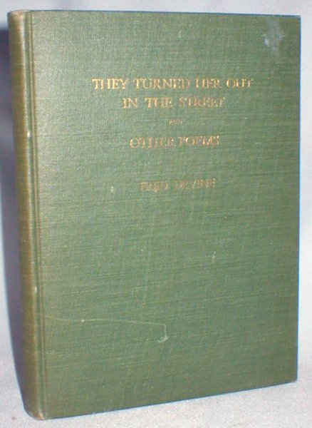 They Turned Her Out in the Street and Other Poems