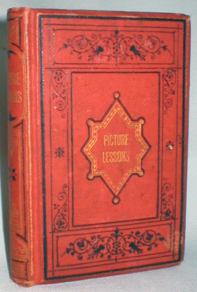 Picture Lessons by the Divine Teacher; or, Illustrations of the Parables of Our Lord