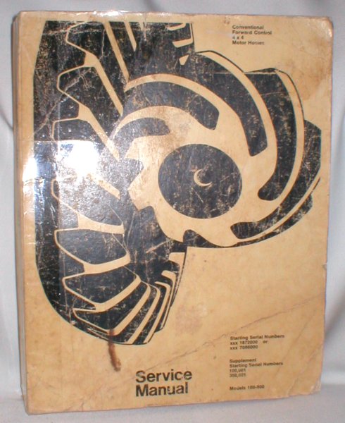 Truck Service Manual; Conventional Forward Control 4x4 Motor Homes; Models 100 to 800
