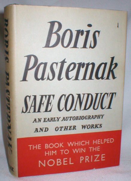 Safe Conduct; An Early Autobiography and Other Works