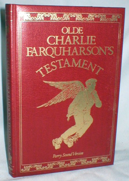 Olde Charlie Farquharson's Testament; From Jennysez to Jobe and After Words