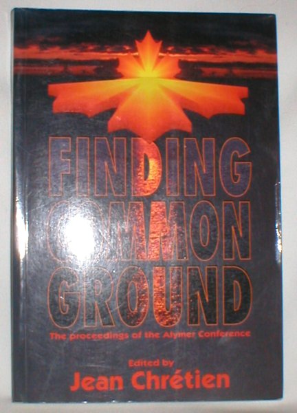 Finding Common Ground; The Proceedings of the Aylmer Conference