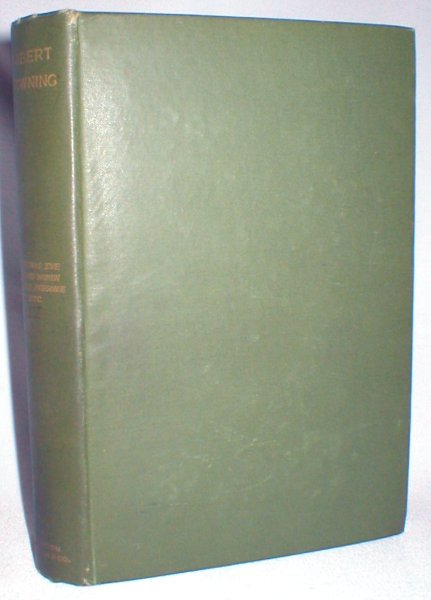 Christmas-Eve and Easter Day; Men and Women; In a Balcony; Dramatis Personae; Balaustion's Adventure; Prince Hohenstiel-Schwangau; Fifine at the Fair