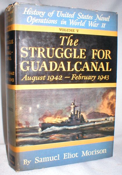 The Struggle for Guadalcanal, August 1942 - February 1943