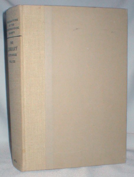The Library; A Quarterly Journal of Bibliography (Fifth Series,Vol. XIX)
