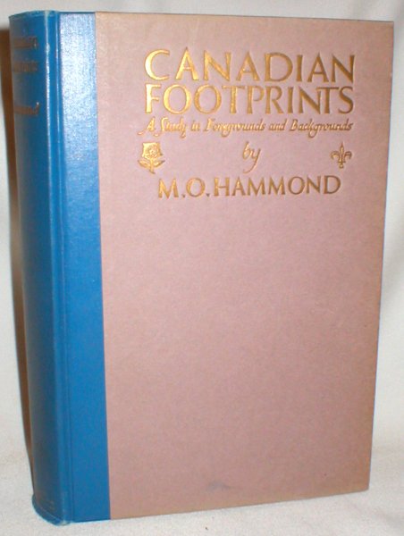 Canadian Footprints; A Study in Foregrounds and Backgrounds
