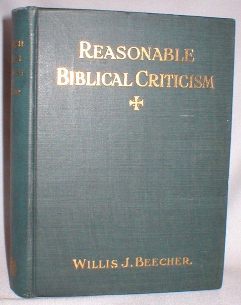 Reasonable Biblical Criticism