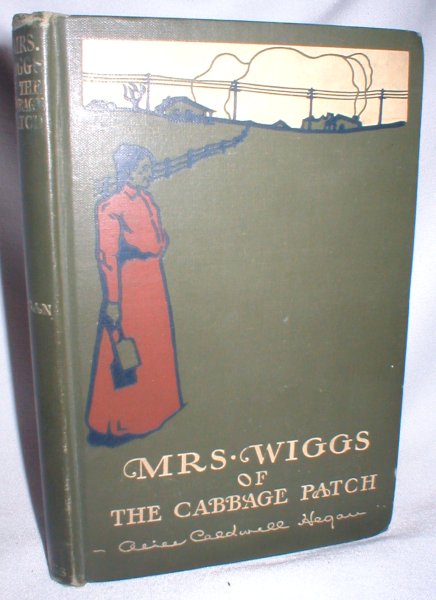 Mrs. Wiggs of the Cabbage Patch