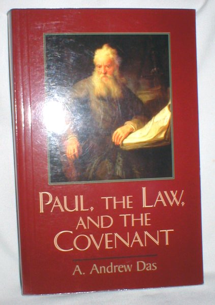 Paul, the Law, and the Covenant