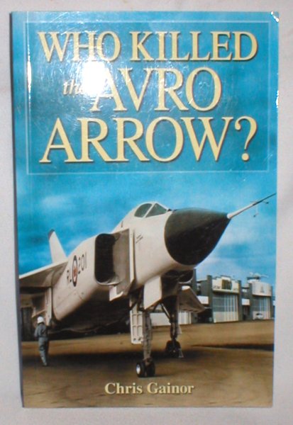 Who Killed the Avro Arrow