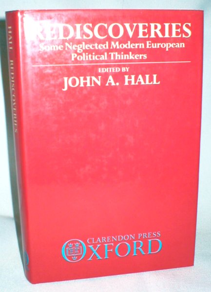 Rediscoveries; Some Neglected Modern European Political Thinkers