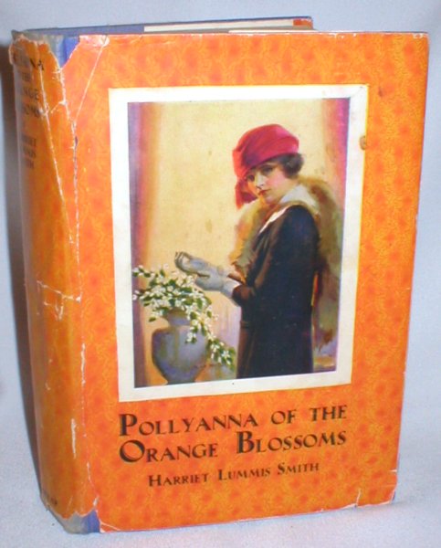 Pollyanna of the Orange Blossoms