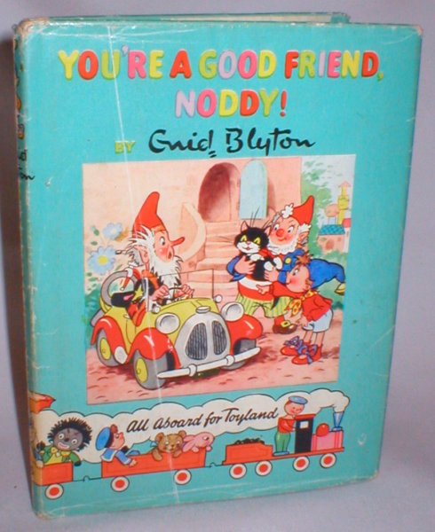 You're a Good Friend, Noddy !