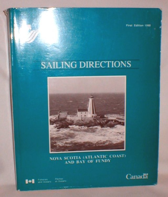 Sailing Directions - Nova Scotia (Atlantic Coast) and Bay of Fundy