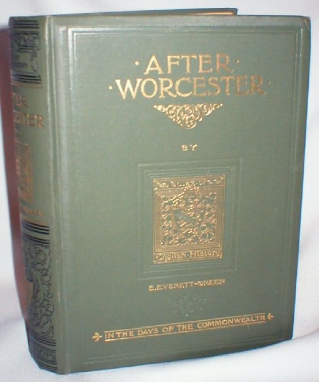 After Worcester; The Story of a Royal Fugitive