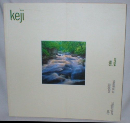 Keji; Rips and Riffles