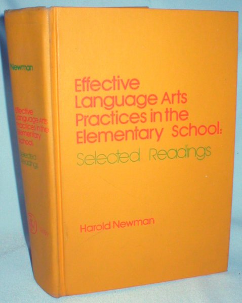Effective Language Arts Practices in the Elementary School; Selected Readings