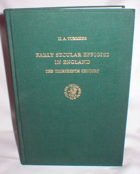 Early Secular Effigies in England; The Thirteenth Century