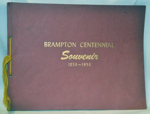 Brampton Centennial Souvenir 1853-1953