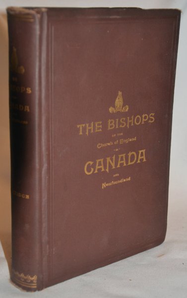 The Bishops of the Church of England in Canada and Newfoundland