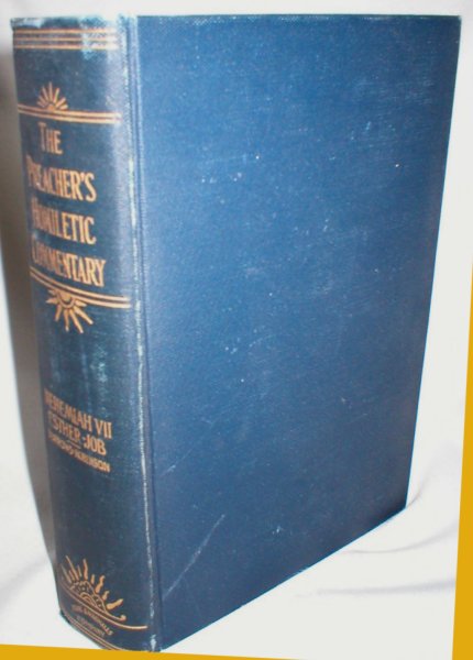 A Homiletic Commentary on the Book of Nehemiah Chapters 7-8, Esther, and Job