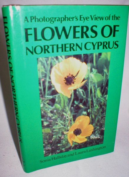 A Photographer's Eye View of the Flowers of Northern Cyprus