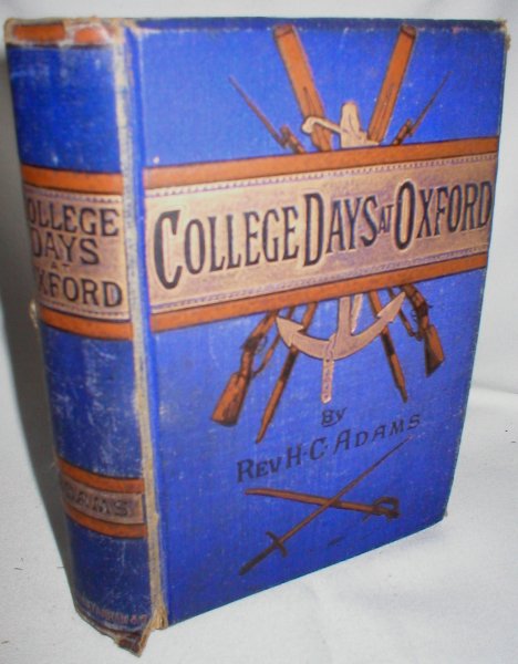 College Days at Oxford; Or Wilton of Cuthberts