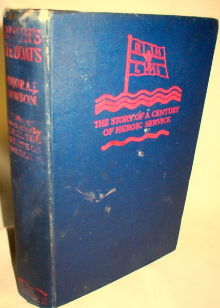 Britain's Life-Boats; The Story of a Century of Heroic Service