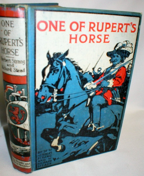 One of Rupert's Horse; A Story of the Reign of Charles the First