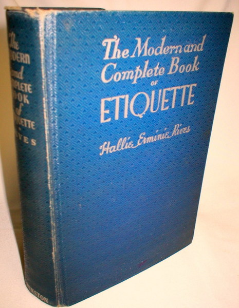 The Modern and Complete Book of Etiquette