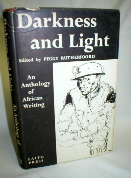 Darkness and Light; An Anthology of African Writing