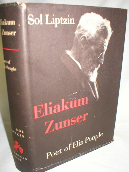 Eliakum Zunser, Poet of His People