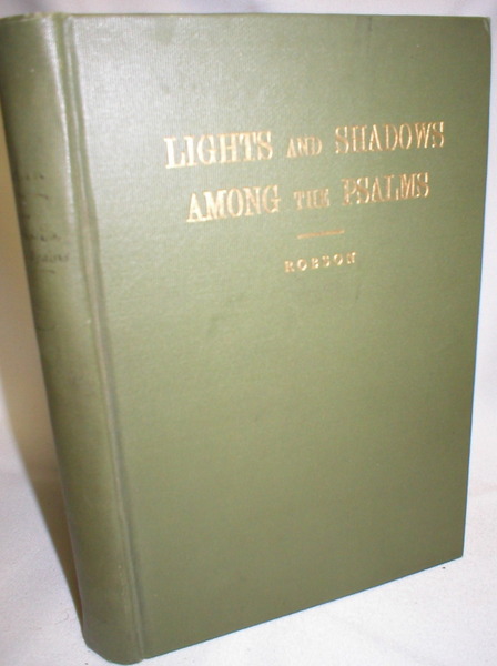 Lights and Shadows Among the Psalms