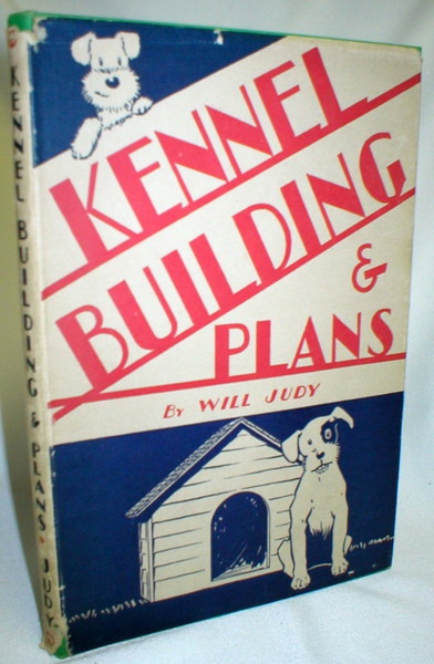 Kennel Building & Plans