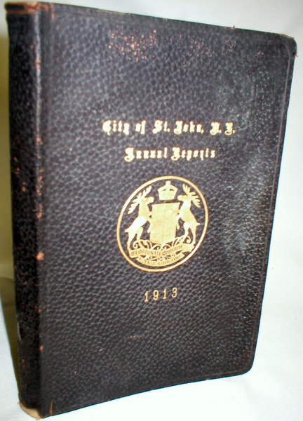 Reports & Accounts of the Corporation of the City of Saint John; For Year Ending December 31, 1913
