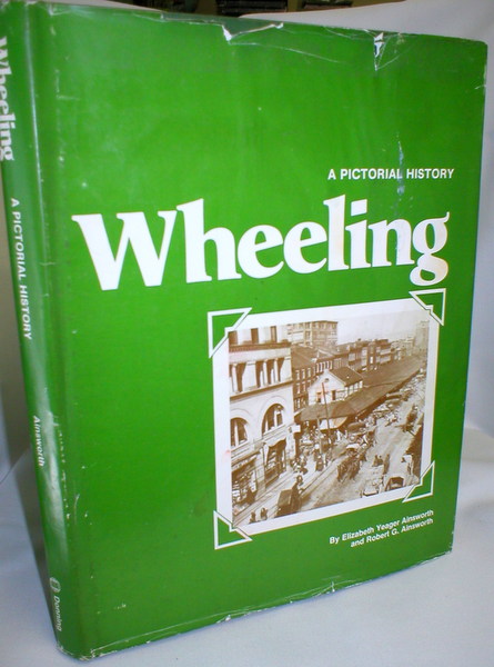 Wheeling; A Pictorial History
