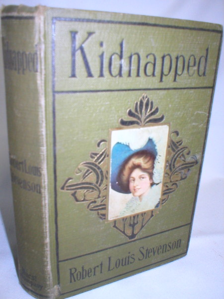 Kidnapped; Being Memoirs of the Adventures of David Balfour in the Year 1751