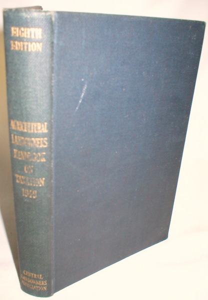 The Agricultural Landowner's Handbook on Taxation (Eighth Edition)