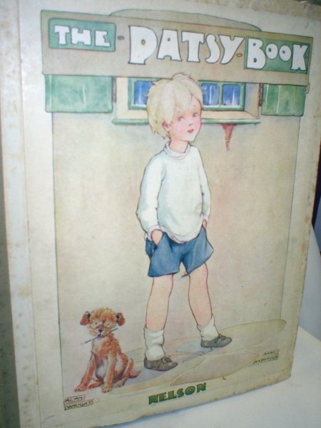 The Patsy Book; Being the Adventures of Patsy, Patty, and Pat