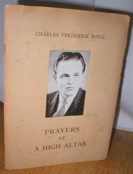 Prayers at a High Altar; A Book of War Poems