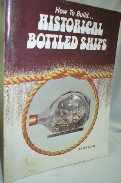 How to Build Historical Bottled Ships